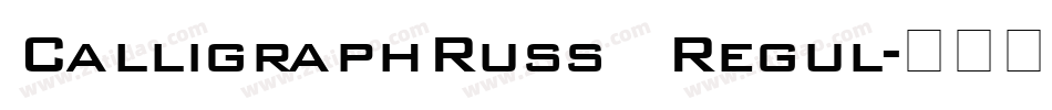 CalligraphRuss Regul字体转换
